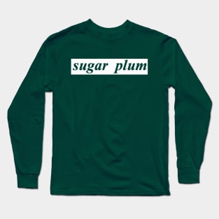 sugar plum Long Sleeve T-Shirt